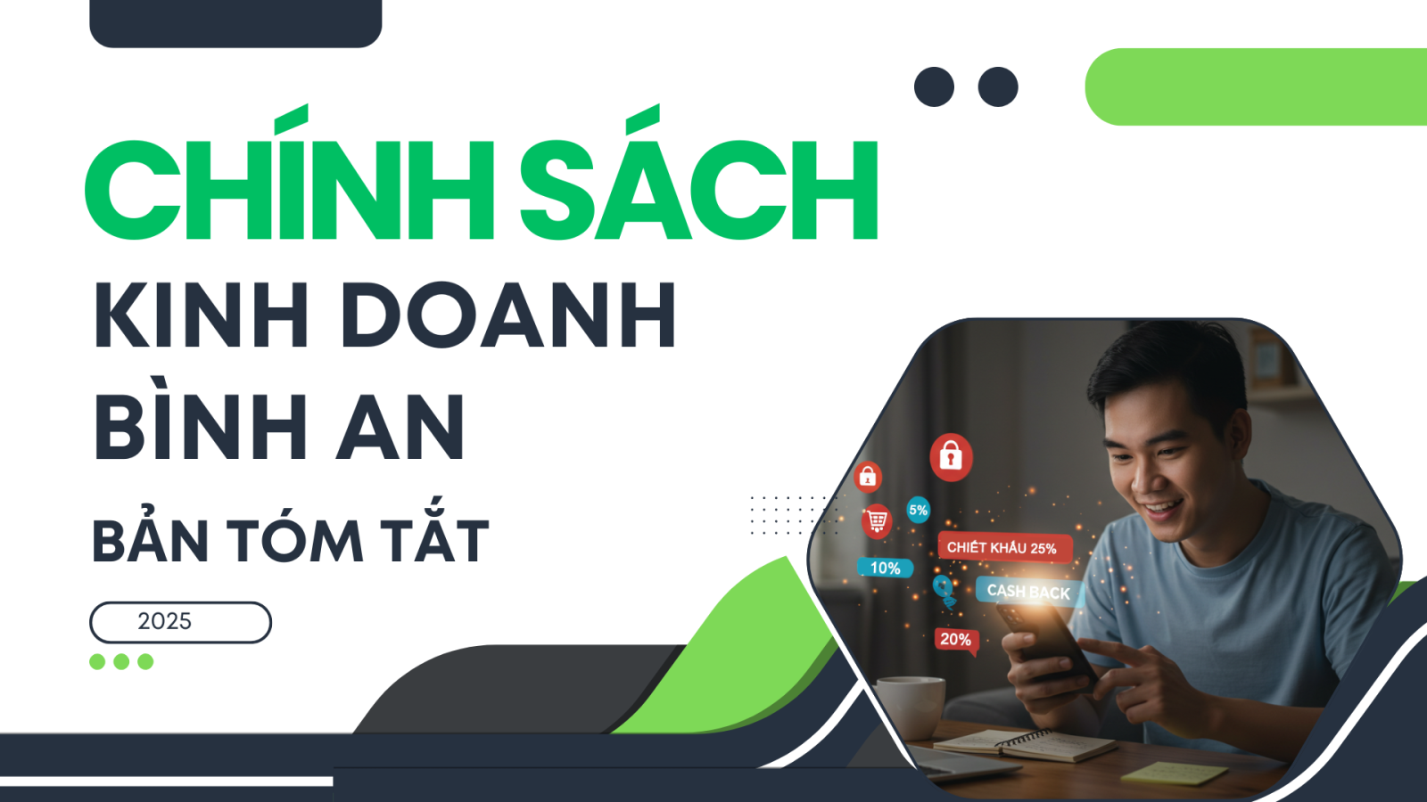 CHÍNH SÁCH KINH DOANH BÌNH AN ( BẢN TÓM TẮT)